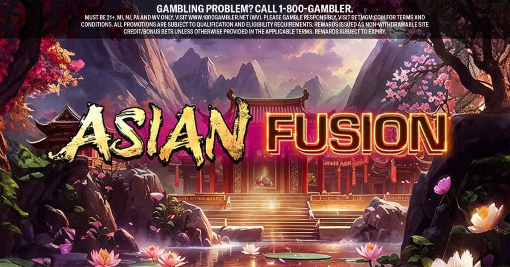 Ulasan Permainan Kasino Asian Fusion – rk55 9 BetMGMCasino Social Jun43 Asian Fusion min