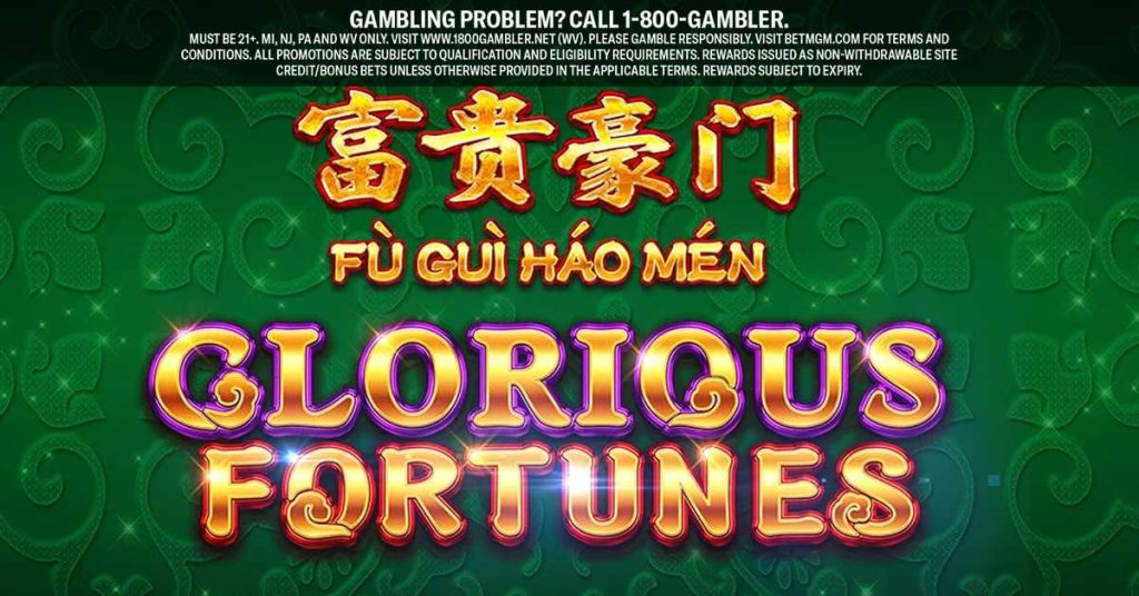 Ulasan Permainan Kasino Fu Gui Hao Men Glorious Fortunes – rk55 2 BetMGMCasino Social Jun70 Fu Gui Hao Men Glorious Fortunes min